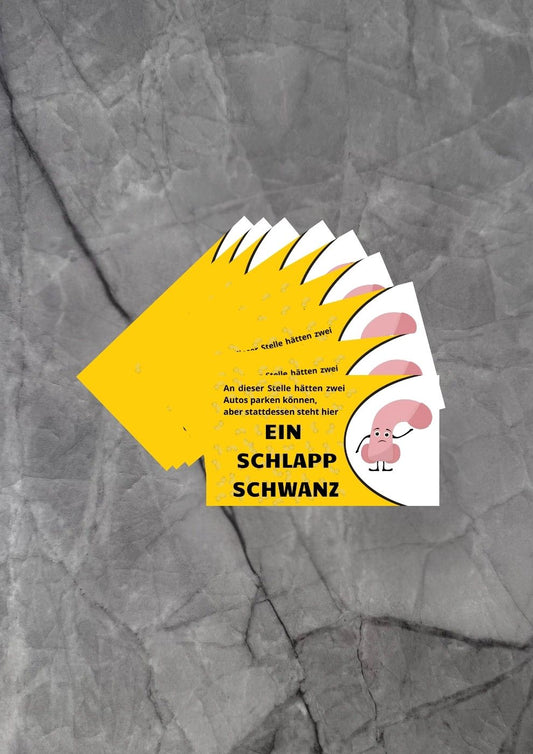 EIN SCHLAPPSCHWANZ
